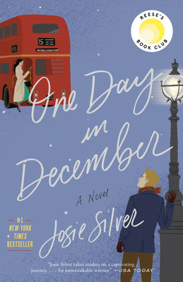 Cover Image for One Day in December: Reese's Book Club -- Josie Silver, Paperback