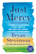 Cover Image for Just Mercy (Adapted for Young Adults): A True Story of the Fight for Justice -- Bryan Stevenson, Paperback