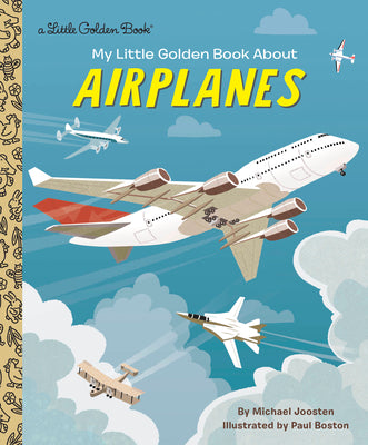 Cover Image for My Little Golden Book about Airplanes -- Michael Joosten, Hardcover