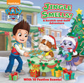 Cover Image for Jingle Smells!: A Scratch-And-Sniff Adventure (Paw Patrol): A Holiday Scratch-And-Sniff Book for Kids -- Random House, Paperback