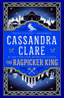 Cover Image for The Ragpicker King -- Cassandra Clare, Hardcover