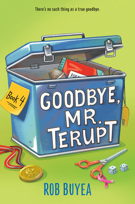 Cover Image for Goodbye, Mr. Terupt -- Rob Buyea, Paperback