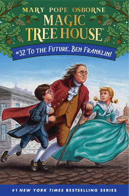 Cover Image for To the Future, Ben Franklin! -- Mary Pope Osborne, Paperback