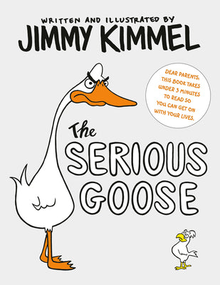 Cover Image for The Serious Goose -- Jimmy Kimmel, Board Books