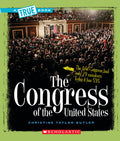 Cover Image for The Congress of the United States (a True Book: American History) -- Christine Taylor-Butler, Paperback