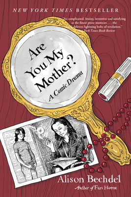 Cover Image for Are You My Mother?: A Comic Drama -- Alison Bechdel, Paperback