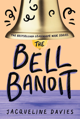 Cover Image for The Bell Bandit -- Jacqueline Davies, Paperback