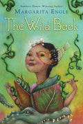 Cover Image for The Wild Book -- Margarita Engle, Paperback