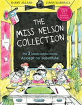 Cover Image for The Miss Nelson Collection: 3 Complete Books in 1!: Miss Nelson Is Missing, Miss Nelson Is Back, and Miss Nelson Has a Field Day -- Harry G. Allard, Hardcover
