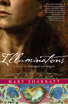 Cover Image for Illuminations: A Novel of Hildegard Von Bingen -- Mary Sharratt, Paperback