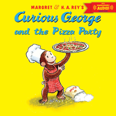Cover Image for Curious George and the Pizza Party -- H. A. Rey, Paperback