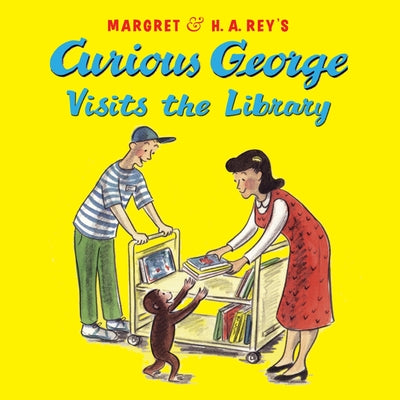 Cover Image for Curious George Visits the Library -- H. A. Rey, Paperback