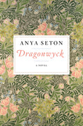 Cover Image for Dragonwyck -- Anya Seton, Paperback