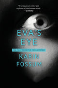 Cover Image for Eva's Eye: An Inspector Sejer Mystery -- Karin Fossum, Paperback