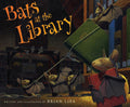 Cover Image for Bats at the Library -- Brian Lies, Paperback
