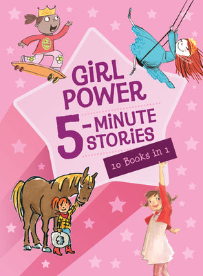 Cover Image for Girl Power 5-Minute Stories -- Clarion Books, Hardcover