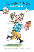 Cover Image for Mr. Putter & Tabby Drop the Ball -- Cynthia Rylant, Paperback