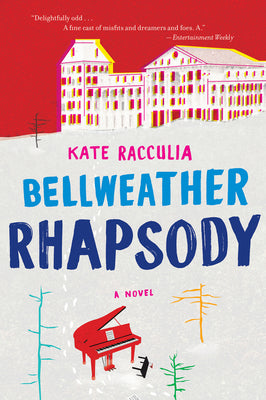 Cover Image for Bellweather Rhapsody -- Kate Racculia, Paperback