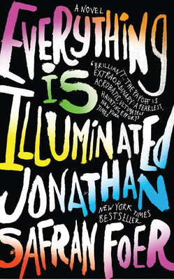 Cover Image for Everything Is Illuminated -- Jonathan Safran Foer, Paperback