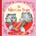 Cover Image for The Valentine Bears Gift Edition -- Eve Bunting, Hardcover