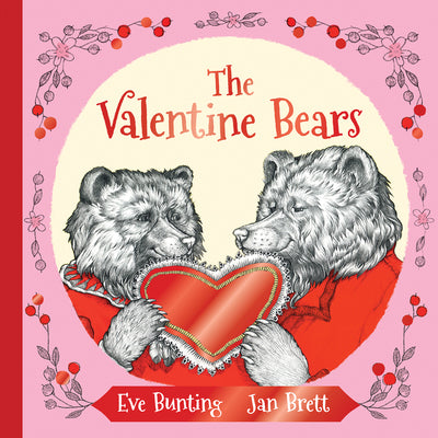 Cover Image for The Valentine Bears Gift Edition -- Eve Bunting, Hardcover