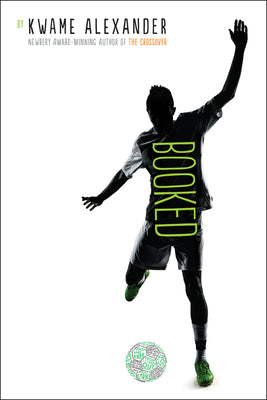 Cover Image for Booked -- Kwame Alexander, Hardcover