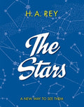 Cover Image for The Stars: A New Way to See Them -- H. A. Rey, Paperback
