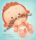 Cover Image for Mustache Baby -- Bridget Heos, Board Books