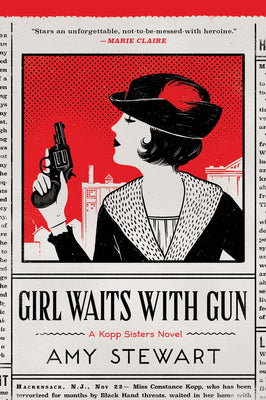 Cover Image for Girl Waits with Gun -- Amy Stewart, Paperback