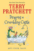 Cover Image for Dragons at Crumbling Castle: And Other Tales -- Terry Pratchett, Paperback