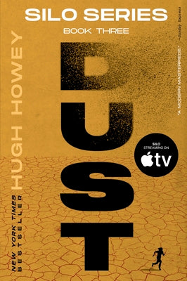 Cover Image for Dust: Book Three of the Silo Series -- Hugh Howey, Paperback