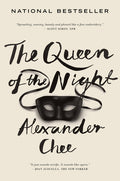 Cover Image for The Queen of the Night -- Alexander Chee, Paperback