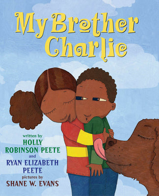 Cover Image for My Brother Charlie -- Holly Robinson Peete, Hardcover