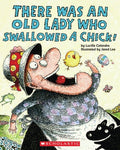 Cover Image for There Was an Old Lady Who Swallowed a Chick! -- Lucille Colandro, Paperback