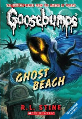 Cover Image for Ghost Beach (Classic Goosebumps #15): Volume 15 -- R. L. Stine, Paperback