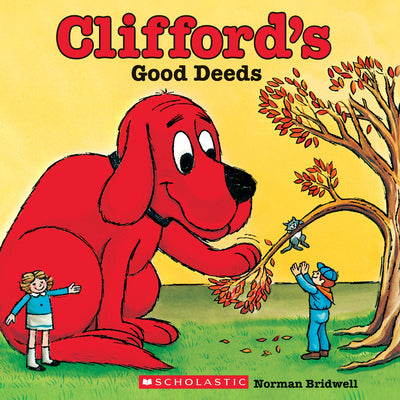 Cover Image for Clifford's Good Deeds (Classic Storybook) -- Norman Bridwell, Paperback