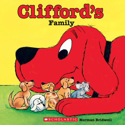 Cover Image for Clifford's Family (Classic Storybook) -- Norman Bridwell, Paperback