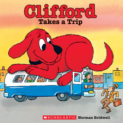 Cover Image for Clifford Takes a Trip (Classic Storybook) -- Norman Bridwell, Paperback
