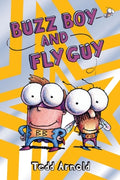Cover Image for Buzz Boy and Fly Guy (Fly Guy #9): Volume 9 -- Tedd Arnold, Hardcover