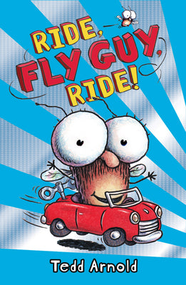 Cover Image for Ride, Fly Guy, Ride! (Fly Guy #11): Volume 11 -- Tedd Arnold, Hardcover