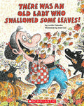 Cover Image for There Was an Old Lady Who Swallowed Some Leaves! -- Lucille Colandro, Paperback
