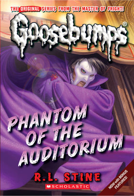 Cover Image for Phantom of the Auditorium (Classic Goosebumps #20) -- R. L. Stine, Paperback