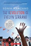 Cover Image for The Revolution of Evelyn Serrano -- Sonia Manzano, Paperback