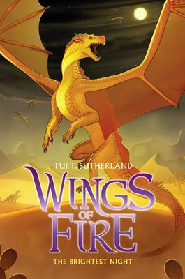 Cover Image for The Brightest Night (Wings of Fire #5) -- Tui T. Sutherland, Hardcover