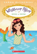 Cover Image for Sink or Swim (Whatever After #3): Volume 3 -- Sarah Mlynowski, Paperback