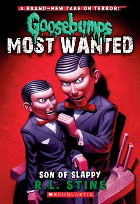 Cover Image for Son of Slappy (Goosebumps Most Wanted #2): Volume 2 -- R. L. Stine, Paperback
