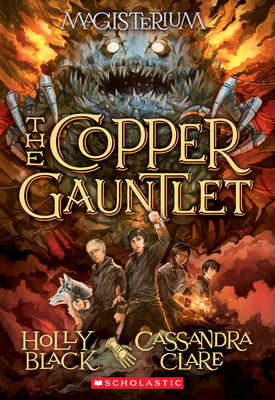 Cover Image for The Copper Gauntlet (Magisterium #2) -- Holly Black, Paperback