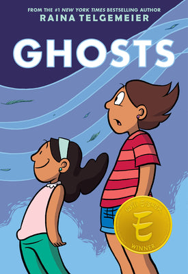 Cover Image for Ghosts: A Graphic Novel -- Raina Telgemeier, Hardcover