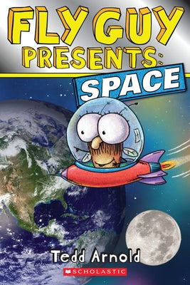 Cover Image for Fly Guy Presents: Space (Scholastic Reader, Level 2) -- Tedd Arnold, Paperback