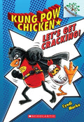Cover Image for Let's Get Cracking!: A Branches Book (Kung POW Chicken #1): Volume 1 -- Cyndi Marko, Paperback